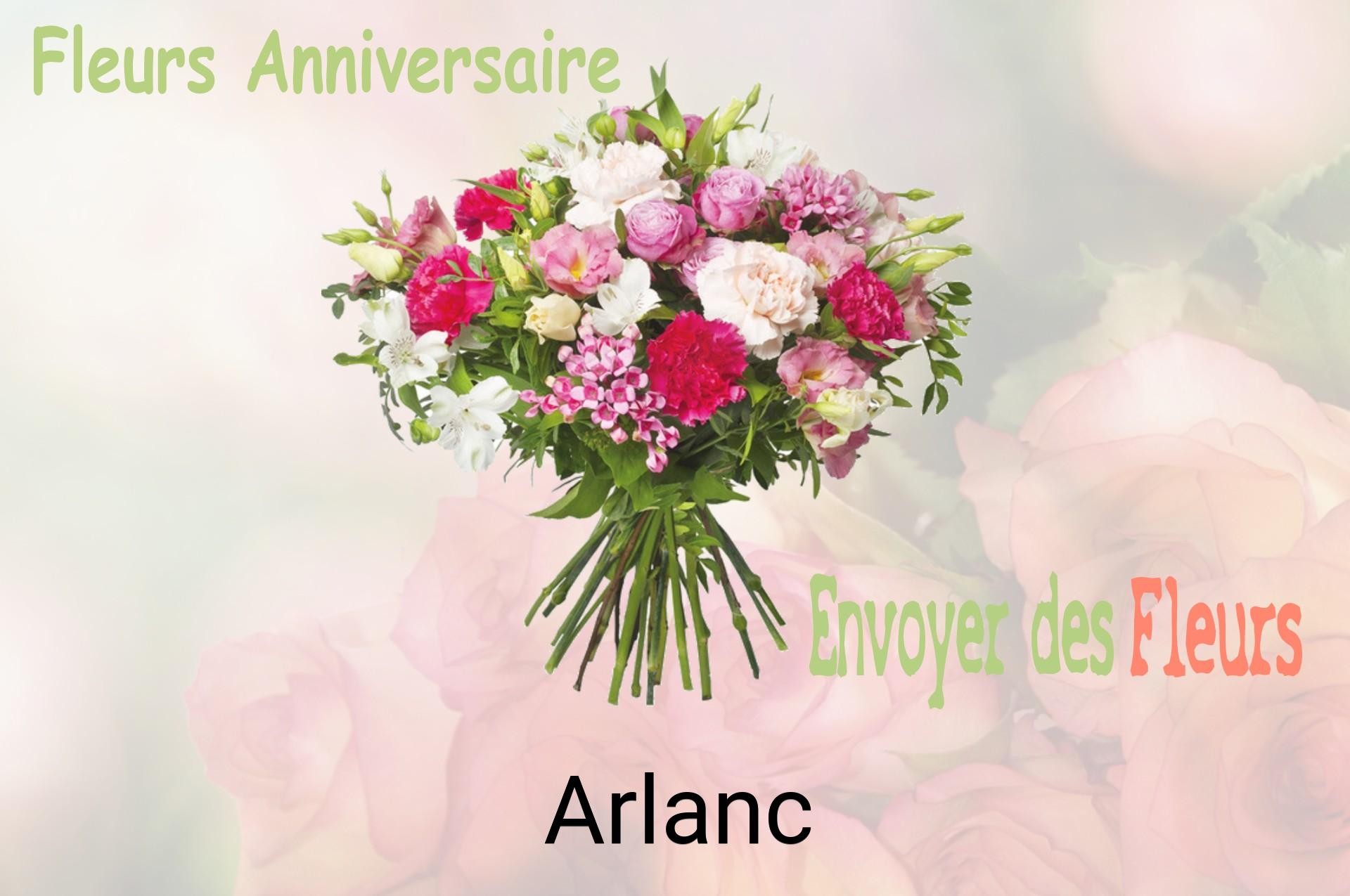 Bouquet de fleurs d’anniversaire livré à Arlanc