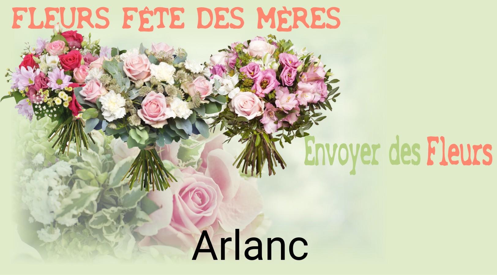 Bouquet de Fête des Mères livré à Arlanc